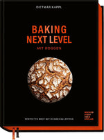 Baking next level mit Roggen