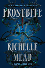Vampire Academy 02. Frostbite