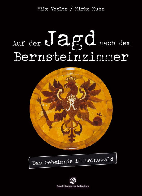 Auf der Jagd nach dem Bernsteinzimmer