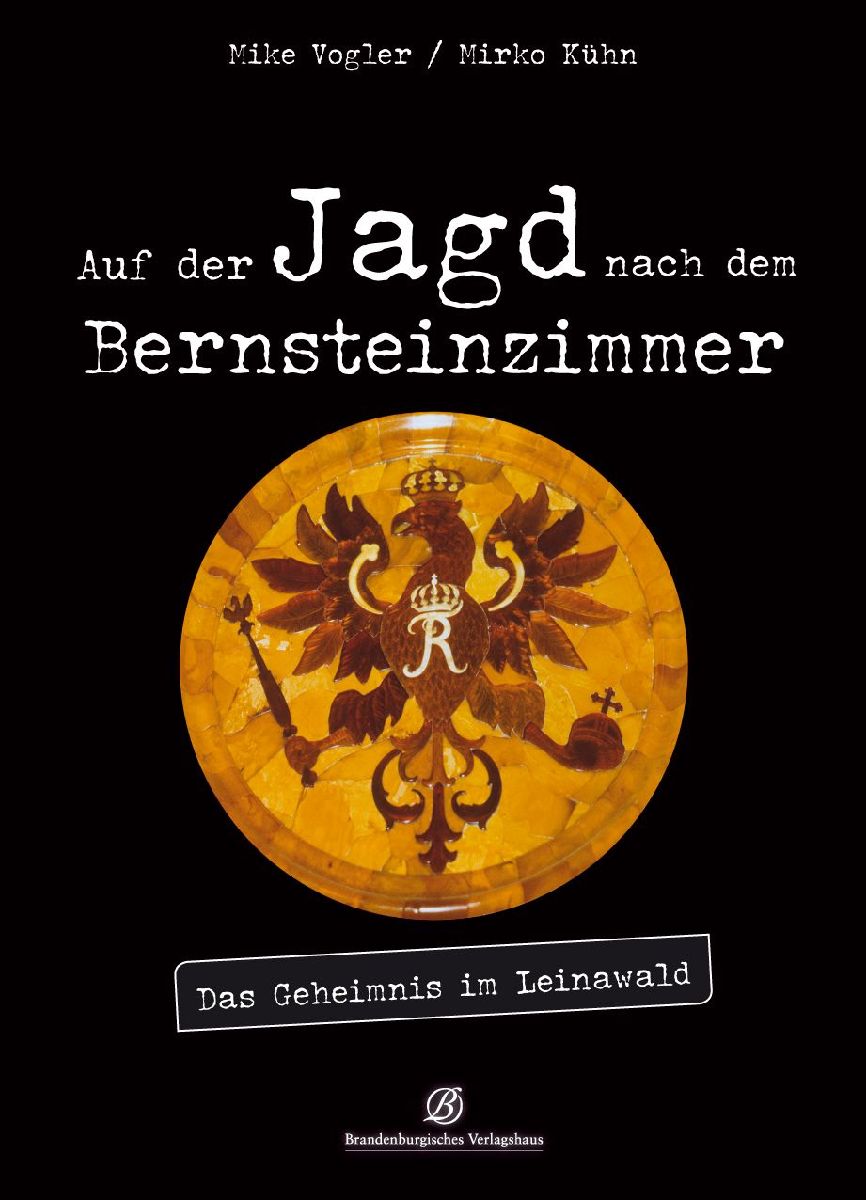 Auf der Jagd nach dem Bernsteinzimmer