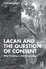 Lacan and the Question of Consent