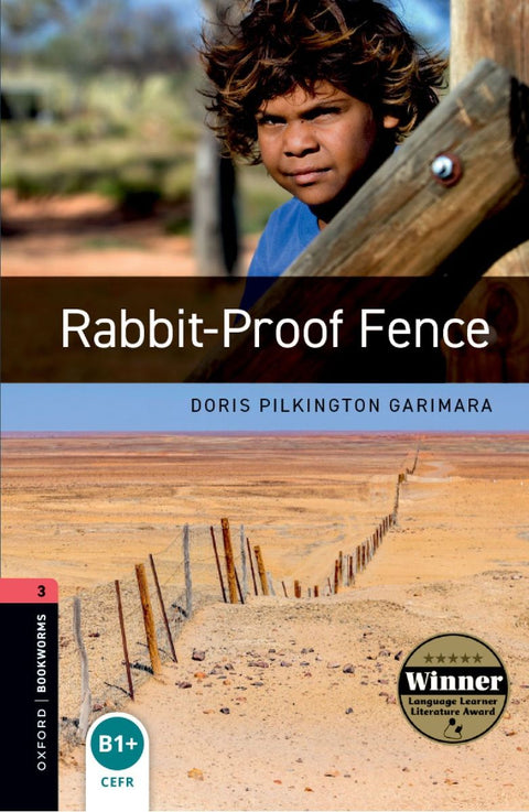 Oxford Bookworms Library: Level 3:: Rabbit-Proof Fence
