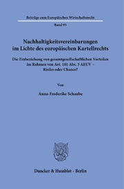 Nachhaltigkeitsvereinbarungen im Lichte des europäischen Kartellrechts
