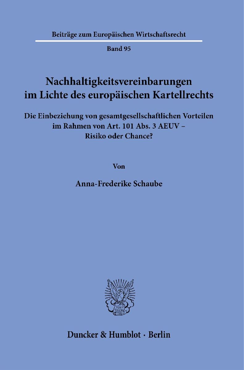 Nachhaltigkeitsvereinbarungen im Lichte des europäischen Kartellrechts