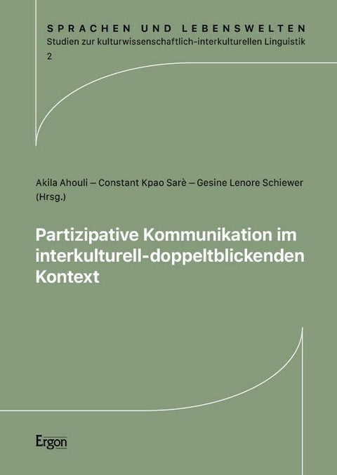 Partizipative Kommunikation im interkulturell-doppeltblickenden Kontext
