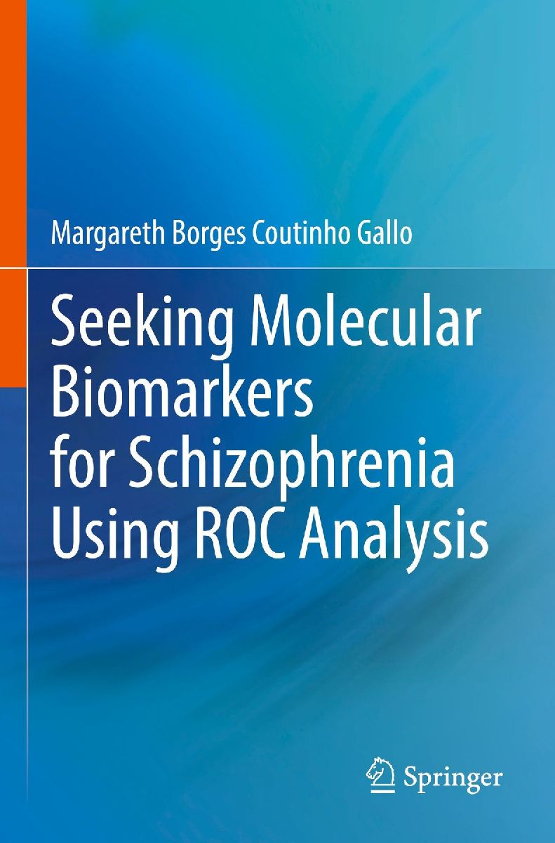 Seeking Molecular Biomarkers for Schizophrenia Using ROC Analysis