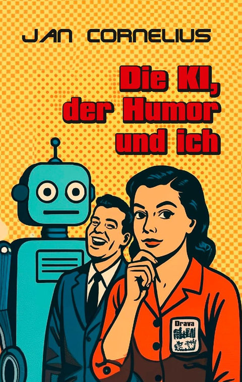 Die KI, der Humor und ich