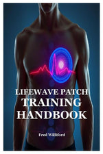 Lifewave Patch Training Handbook