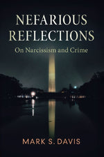 Nefarious Reflections