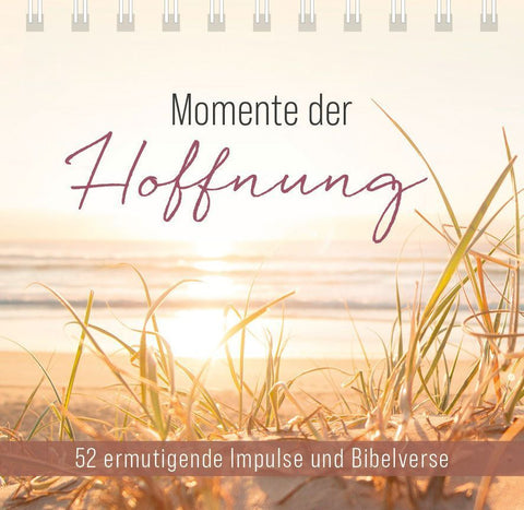 Momente der Hoffnung - Aufstellbuch