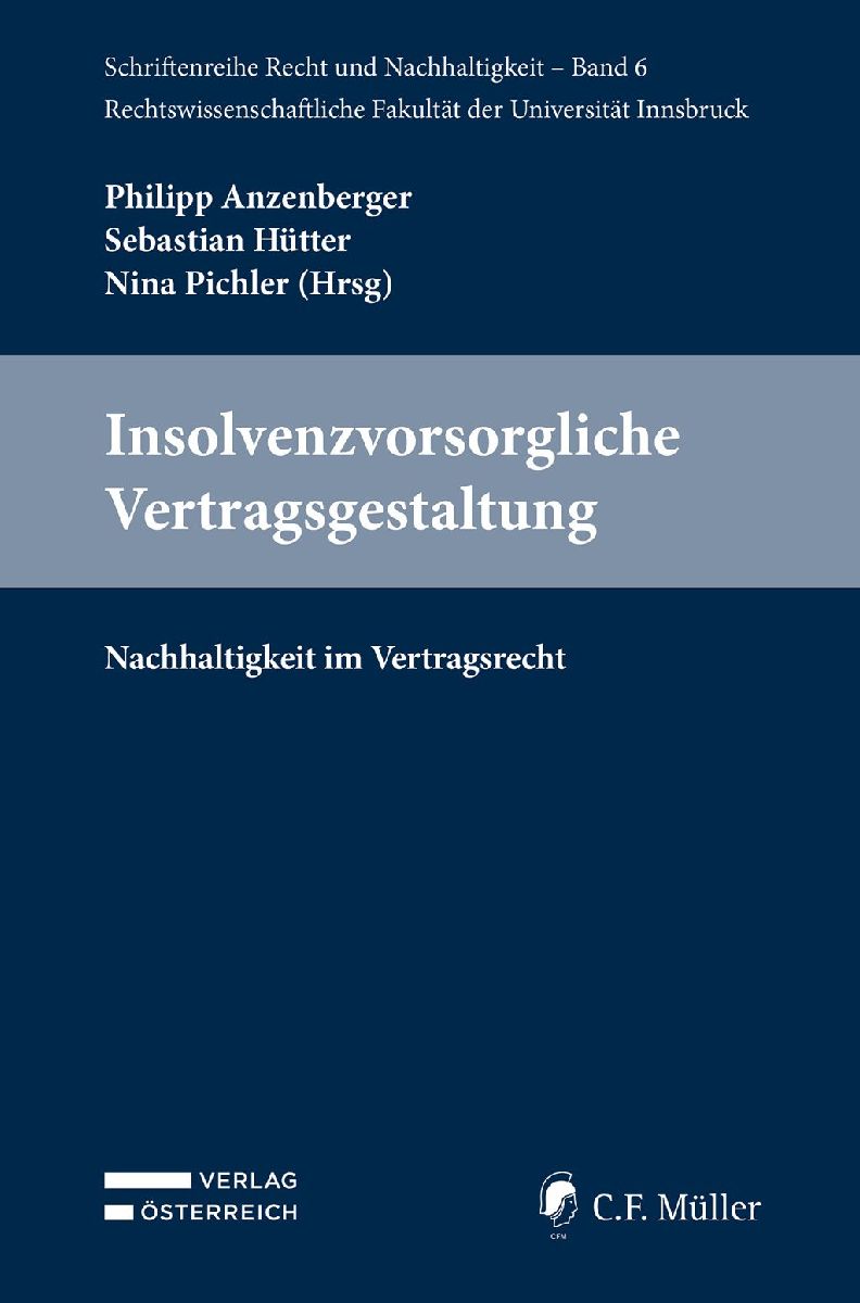 Insolvenzvorsorgliche Vertragsgestaltung