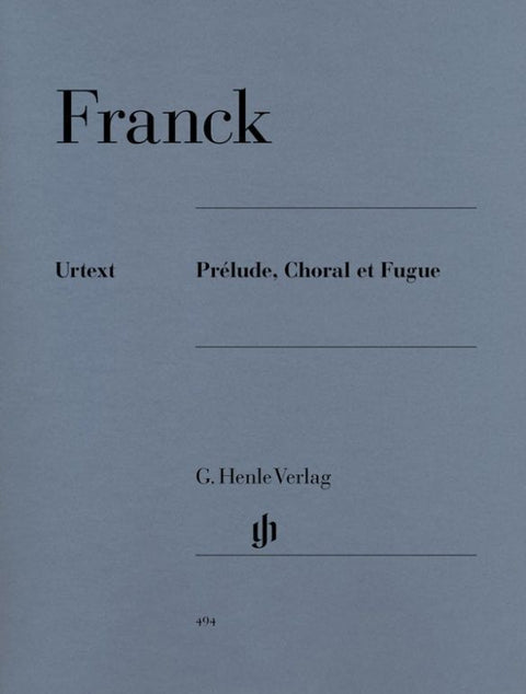 Franck, César - Prélude, Choral et Fugue