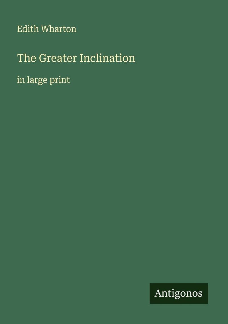 The Greater Inclination