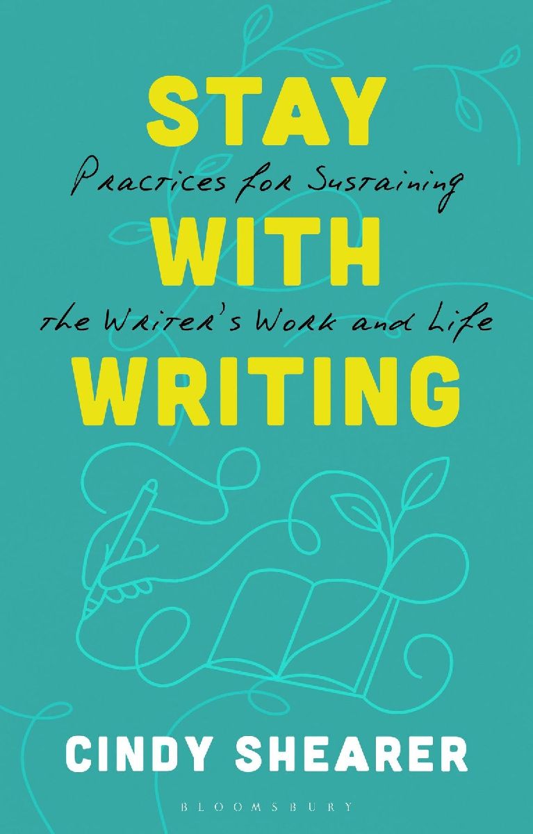 Stay With Writing
