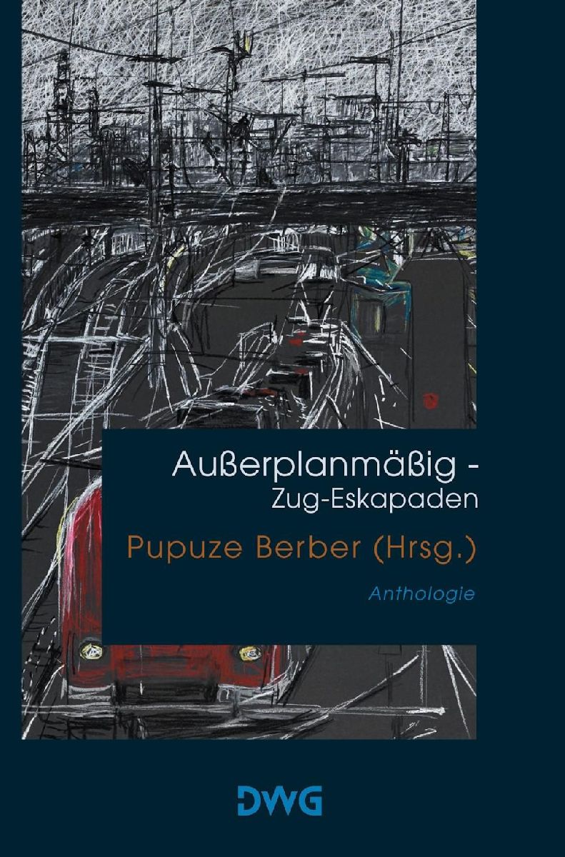 Außerplanmäßig - Zug-Eskapaden