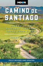 Moon Camino de Santiago (Third Edition)