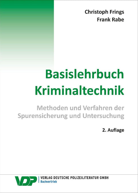 Basislehrbuch Kriminaltechnik