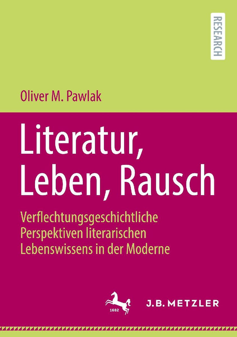 Literatur, Leben, Rausch