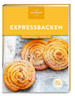 Meine Lieblingsrezepte: Expressbacken