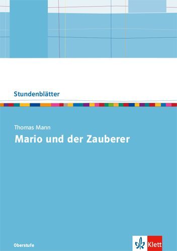 Thomas Mann: Mario und der Zauberer. Kopiervorlagen mit Downloadpaket Oberstufe