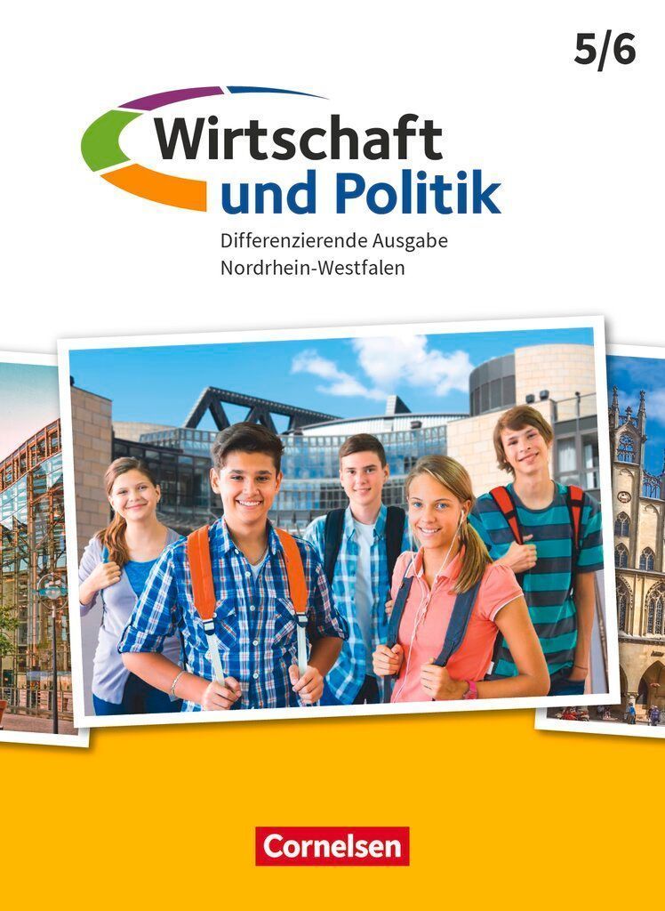 Wirtschaft und Politik 5./6. Schuljahr. Nordrhein-Westfalen - Schülerbuch