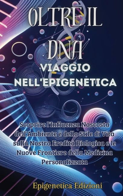 Oltre il DNA