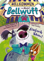 Willkommen im Hotel Bellwuff - Einfach Wau!