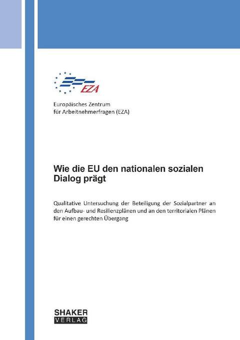 Wie die EU den nationalen sozialen Dialog prägt