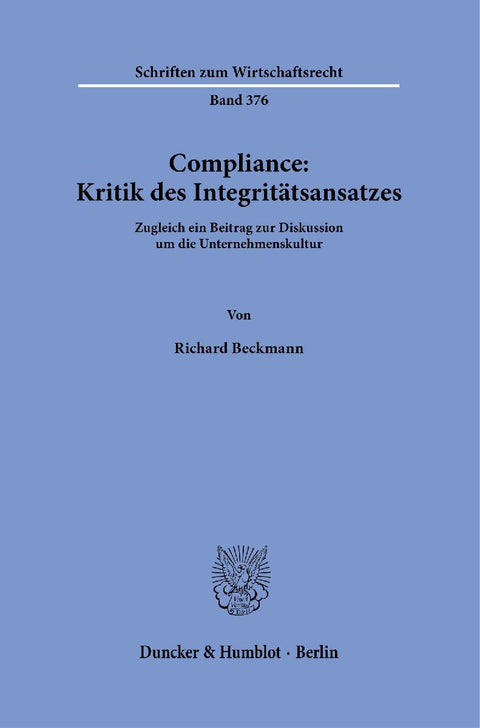 Compliance: Kritik des Integritätsansatzes