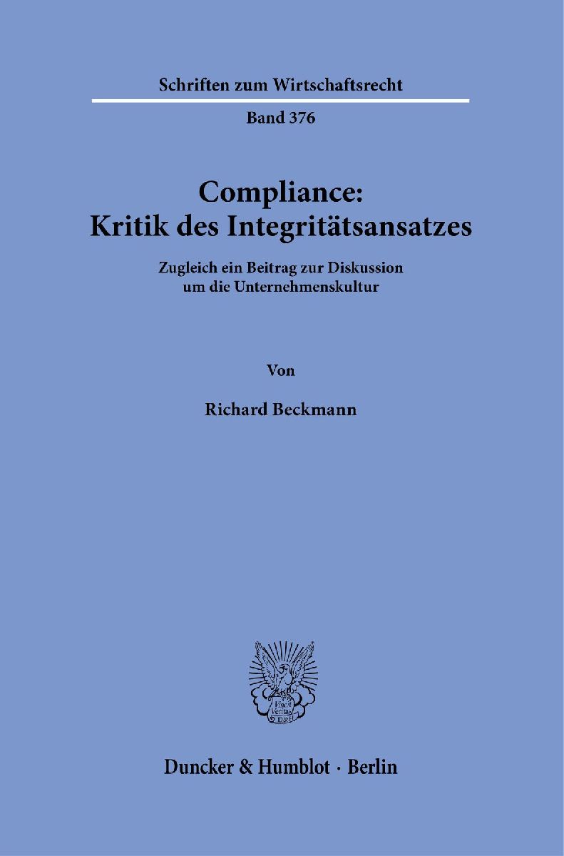 Compliance: Kritik des Integritätsansatzes