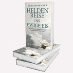 Heldenreise ins ewige Eis