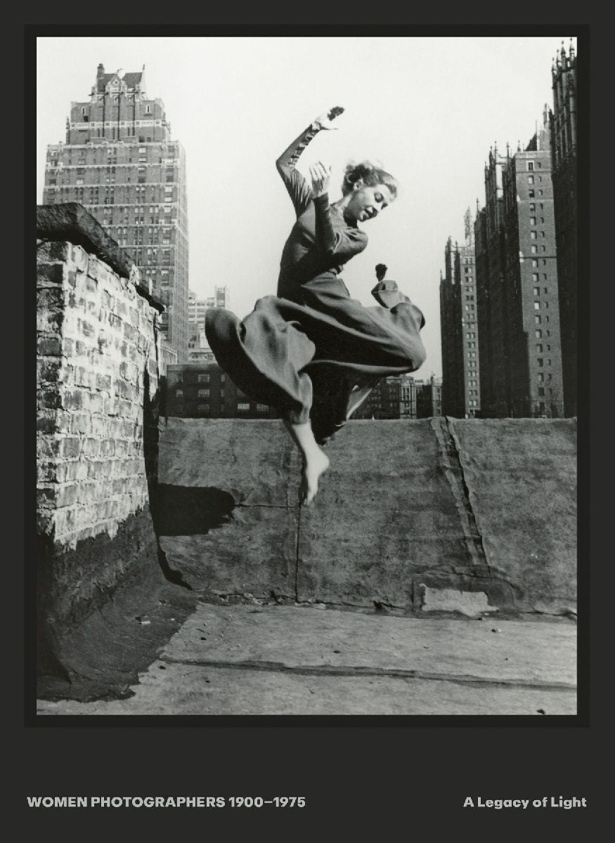 Women Photographers 1900 - 1975: A Legacy of Light
