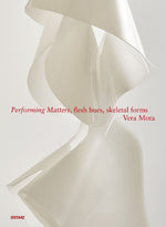 Performing Matters, flesh hues, skeletal forms