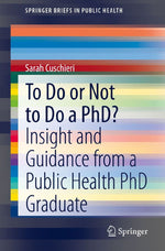To Do or Not to Do a PhD?