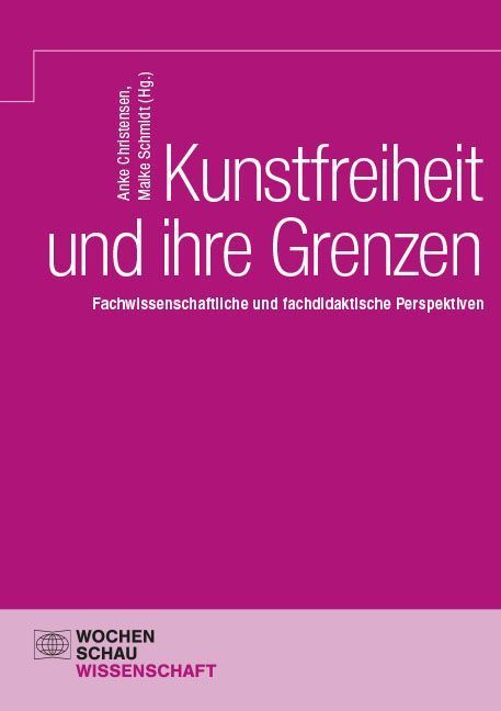 Kunstfreiheit und ihre Grenzen