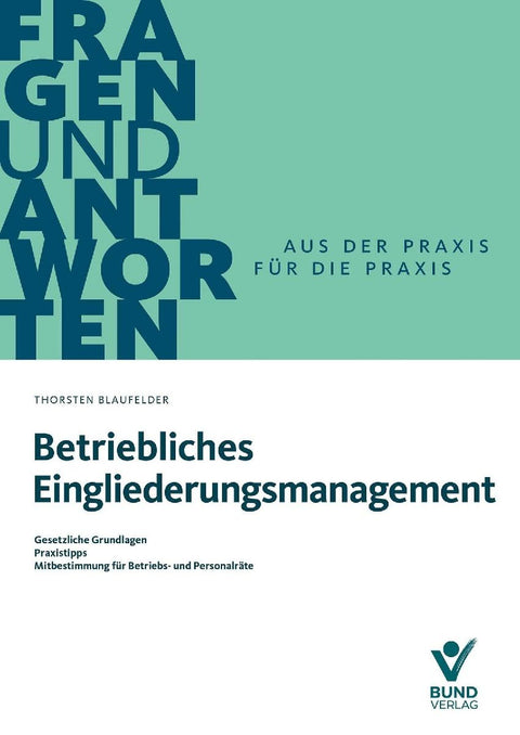 Betriebliches Eingliederungsmanagement