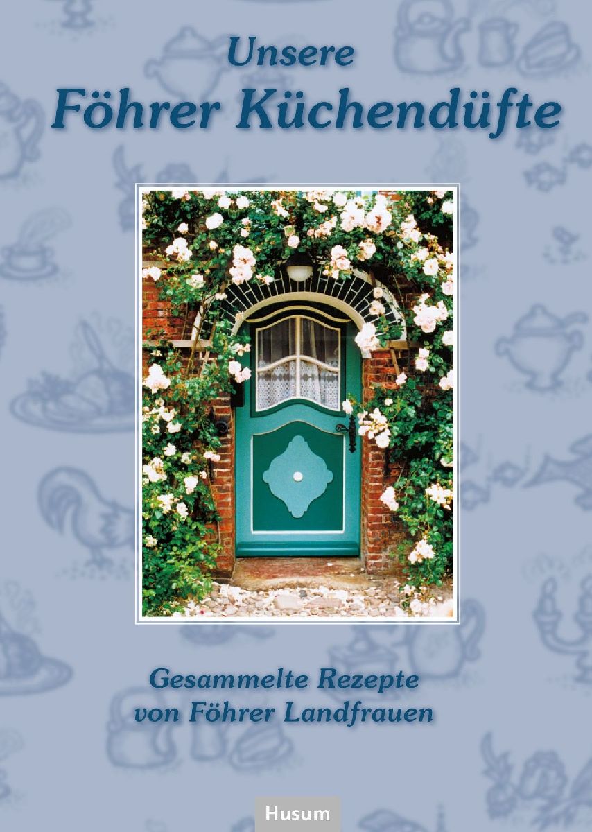Unsere Föhrer Küchendüfte