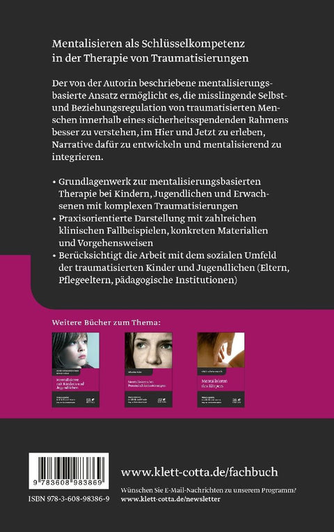 Mentalisieren bei Traumatisierungen (Mentalisieren in Klinik und Praxis, Bd. 7)