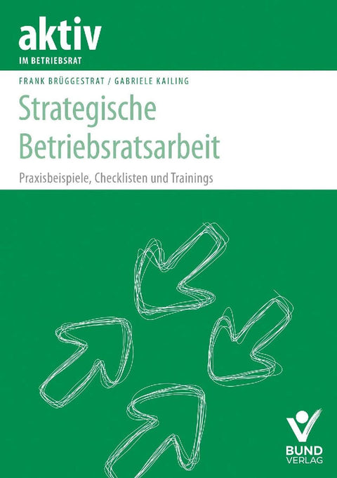Strategische Betriebsratsarbeit