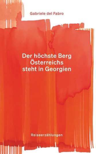 Der höchste Berg Österreichs steht in Georgien