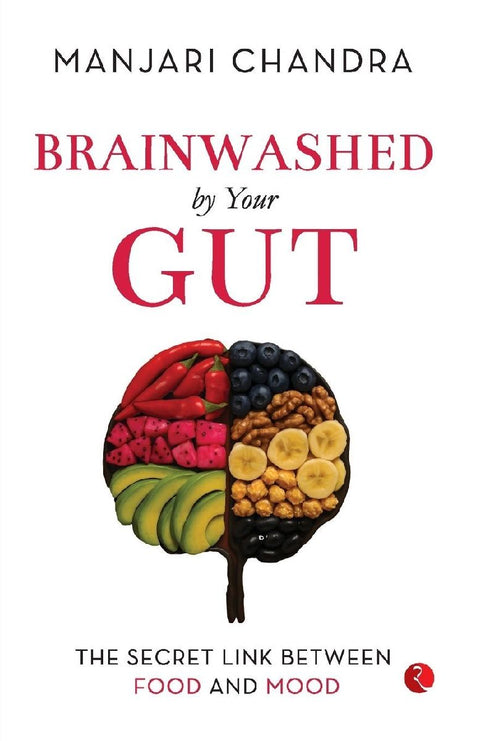 Brainwashed By Your Gut