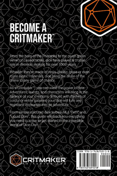 The Critmaker(TM) Guide to Dice Craft