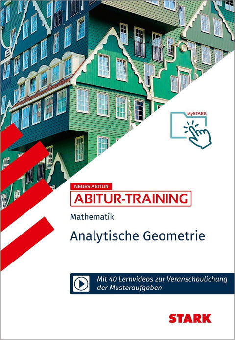 STARK Mathematik - Abitur-Training - Analytische Geometrie
