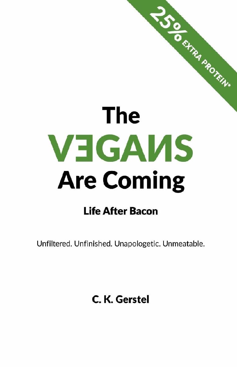 The Vegans Are Coming
