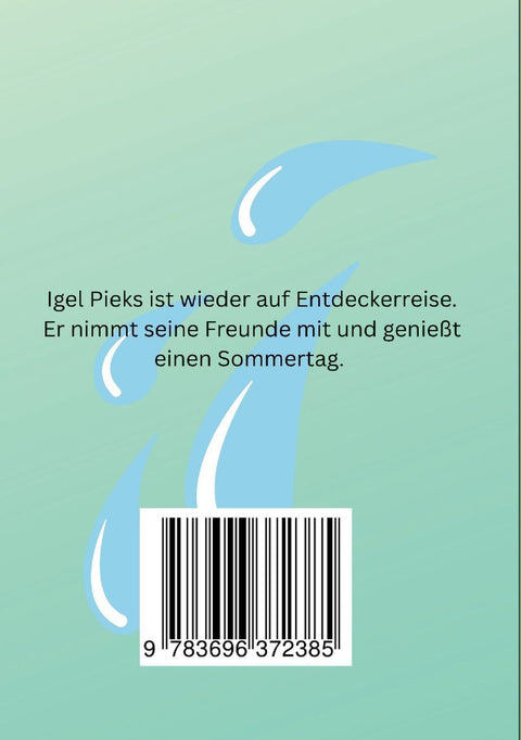Igel Pieks und der heißeste Tag im Sommer