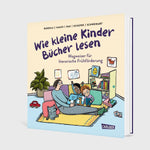 Wie kleine Kinder Bücher lesen (Innenansicht)