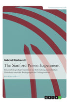 The Stanford Prison Experiment