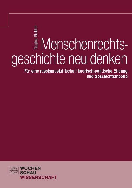 Menschenrechtsgeschichte neu denken
