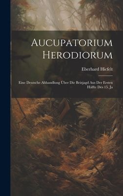 Aucupatorium Herodiorum