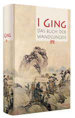 I Ging. Das Buch der Wandlungen